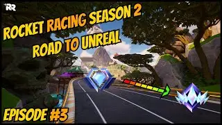 Rocket Racing - Season 2: Road to Unreal: Episode 3