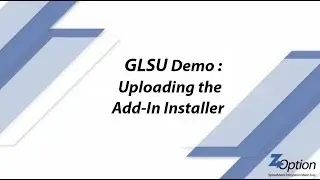 GLSU Uploading New Add-ins Demo