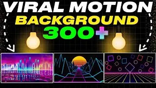 Get 300+ Viral Motion background | Unlimited Motion background