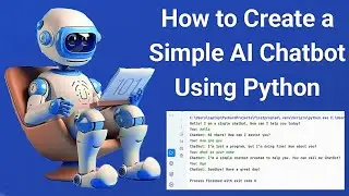 Creating a Simple AI Chatbot with Python Using If-Else Statements | Easy Python Coding For Beginners