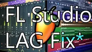 FL STUDIO 12 LAG FIX 2017 Part 1