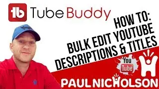 How To Bulk Change Descriptions In Youtube Using TubeBuddy