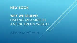 Why We Believe McGrath
