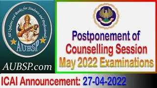 ICAI Announcement for postponement of Counselling Session of CA Intermediate and CA Final Paper