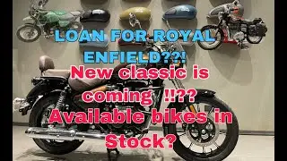 Loan available for Royal Enfield?? New classic!!??