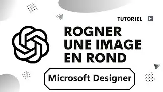 🖼️ Comment rogner une image en rond sur ChatGPT ? 🔵