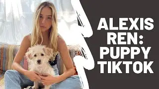 Alexis Ren - Puppy TikTok