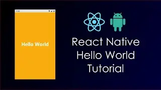 React Native Hello World Tutorial