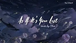 [HAN|ROM|ENG] As If It's Your Last『lyric』- Blue.D cover