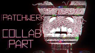 [SFM/FNAF] Patchwerk by Sub Urban COLLAB PART FOR MayC