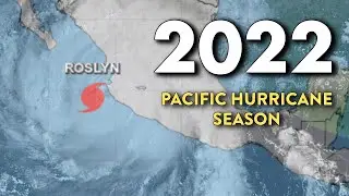 2022 Pacific Hurricane Season Animation (NHC)