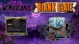 Legendary Item Guide | Blank Slate | Tiny Tina's Wonderlands
