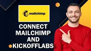 How To Connect Mailchimp And KickoffLabs | Easy Tutorial