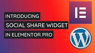 How to Add and Style Social Share widget in Elementor Pro | Elementor Pro Tutorial 2021