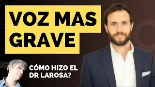 QUIERES Voz Más GRAVE ? DR Larosa 👨‍⚕️💪