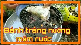 Bánh tráng nướng mắm ruốc - Món ăn đặc sản biển Phan thiết