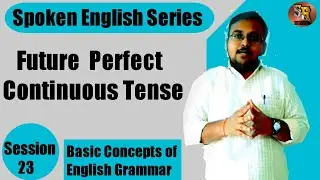 Future Perfect Continuous Tense in marathi/ चालू पूर्ण भविष्यकाळ /session 23/