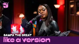 Sampa The Great - 'Let Me Be Great' (live for Like A Version)