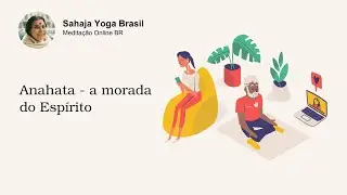 Anahata - a morada do Espírito