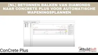 [NL] Betonnen balken van Diamonds naar ConCrete Plus voor automatische wapeningsplannen