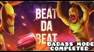 Beat Da Beat - Badass (Completed + Unlocking every ship)