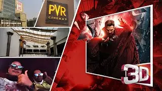 PVR 3D Experience | Doctor Strange in the Multiverse of Madness | PVR EDM Ghaziabad