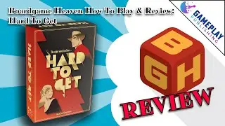 Boardgame Heaven How To Play & Review 210: Hard To Get (Gameplay Publishing)