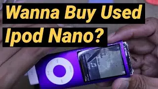 Don't Buy the Nano Versions If You Are Looking for Used iPods - who the hell use ipods in 2020 lols