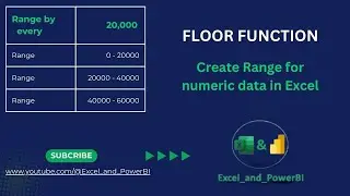 Floor Function to Create Range in excel