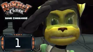 Ratchet & Clank: Going Commando - Part 1: A New Mission