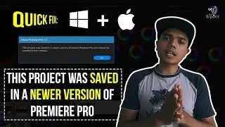 FIX: This Project Was Saved in A Newer Version of Premiere Pro ( Mac + Windows ) | বাংলা টিউটোরিয়াল
