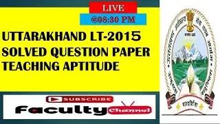 LT Previous Year Question Paper UTTARAKHAND LT 2015 SOLVED TEACHING  UKSSSC Lt