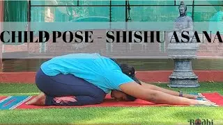 Shishu Asana - The Child's Pose | For Calmer Mind | Bodhi School of Yoga