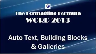 Auto Text Building Blocks Galleries Add Custom Auto Text