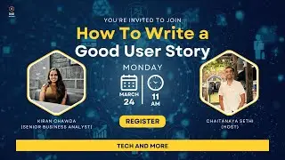 How to Write a Good User Story in Salesforce? Tips from a Sr. Business Analyst | Live Jira Example