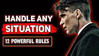 12 Thomas Shelby Rules to handle any Situation - This is Very Powerful
