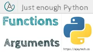 Python Functions - Arguments | Just enough Python