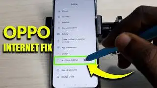 OPPO Internet Not Working Problem Solution | How to Fix Internet Not Working in OPPO