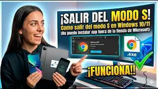 Como salir del modo S en Windows 10/11 (No puedo instalar app fuera de la tienda de Microsoft)