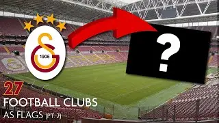 27 Football Club Crests as Flags (Pt 2)