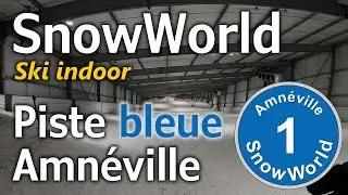 SnowWorld Amnéville - Ski Alpin indoor - Piste bleue (avril 2023) (4K)