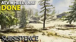 ATV WHEELS ARE DONE | S5 37 | Subsistence Gameplay | Alpha 60