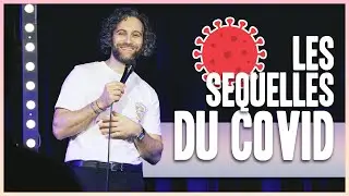 Les sequelles du Covid - Seb Mellia
