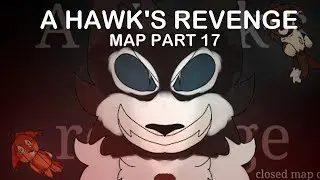 A Hawk's Revenge MAP Part 17 ( Collab with @TabbyIOS )