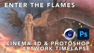Enter The Flames (Cinema 4d & Photoshop Speed Art)