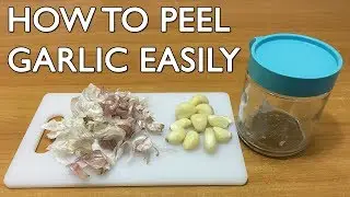 How to Peel Garlic Easily