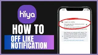 How to disable like notifications on Hiya