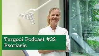 Tergooi Podcast #32: Psoriasis