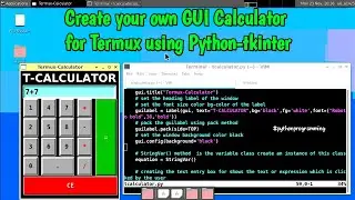 How to create GUI calculator using python tkinter on Android | Termux