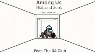 Among Us HNS Animation [ Ft. The OA Club ] || Filipino VA ||